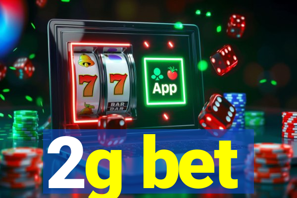 2g bet
